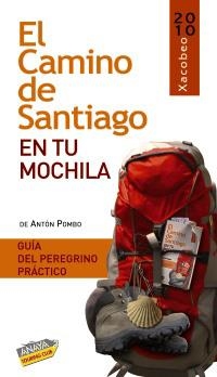 CAMINO DE SANTIAGO EN TU MOCHILA, EL | 9788497769679 | POMBO, ANTON