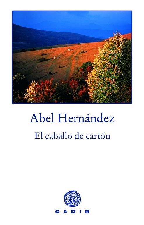 CABALLO DE CARTON, EL | 9788496974289 | HERNANDEZ, ABEL
