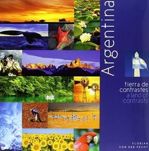 ARGENTINA TIERRA DE CONTRASTES | 9789872530907 | DER FECHT, VON