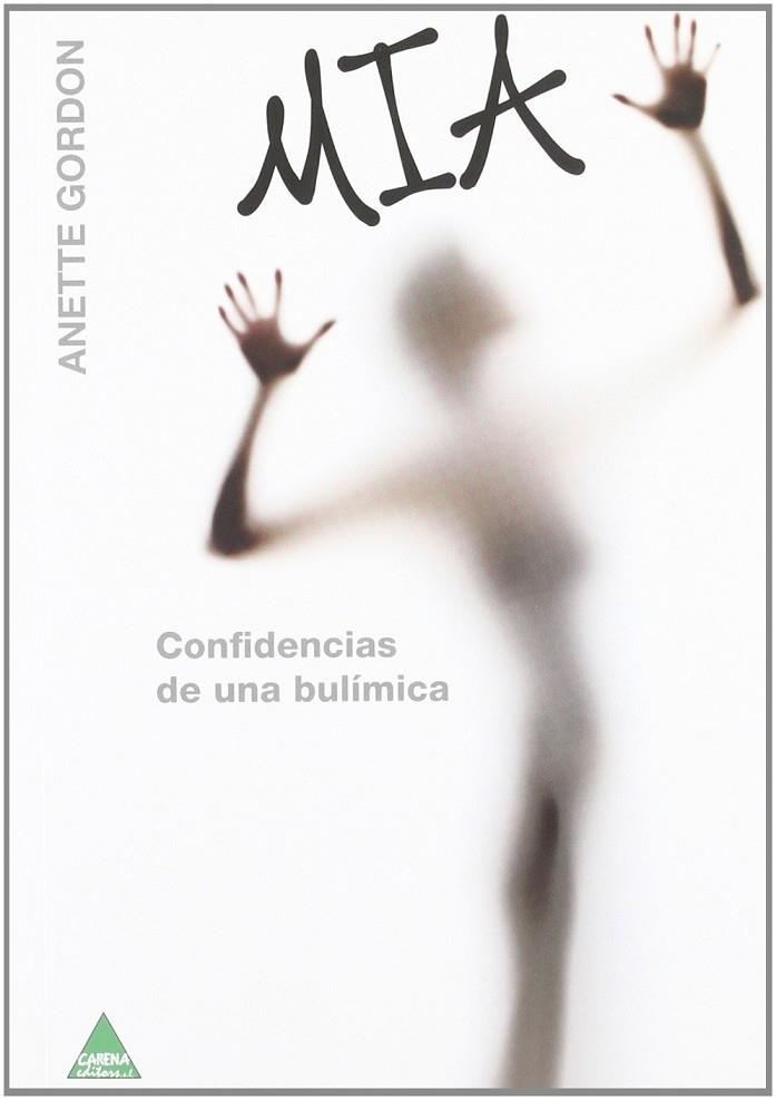 MIA CONFIDENCIAS DE UNA BULIMICA | 9788496419919 | GORDON, ANETTE