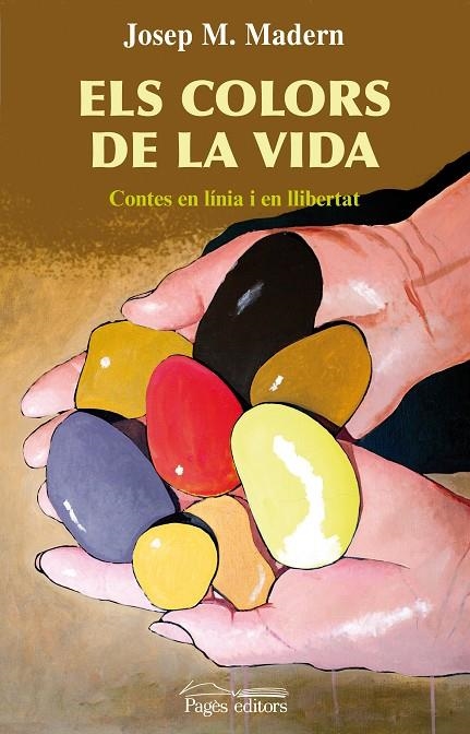 COLORS DE LA VIDA, ELS | 9788497798419 | MADERN, JOSEP M