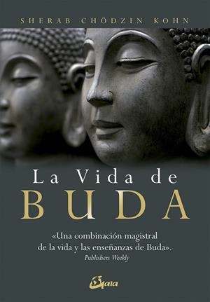 VIDA DE BUDA, LA | 9788484452829 | CHODZIN KOHN, SHERAB