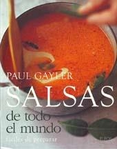 SALSAS DE TODO EL MUNDO | 9788484232964 | GAYLER, PAUL