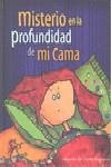 MISTERIO EN LA PROFUNDIDAD DE MI CAMA | 9788496448087 | GIL, ALEJANDRA