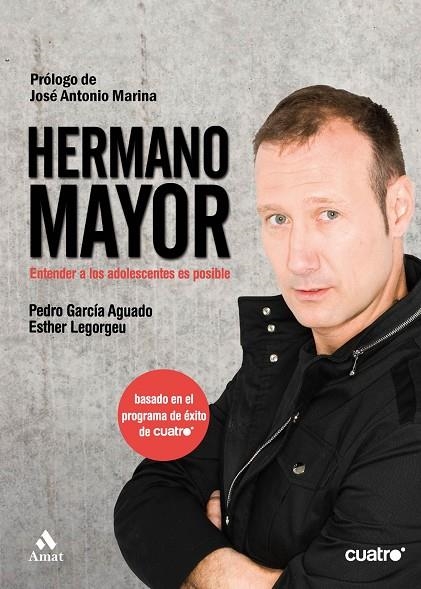 HERMANO MAYOR | 9788497353588 | GARCIA AGUADO, PEDRO - LEGORGEU, ESTHER