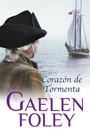 CORAZON DE TORMENTA | 9788499081519 | FOLEY, GAELEN