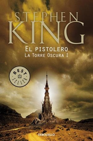 TORRE OSCURA 1 EL PISTOLERO | 9788499081984 | KING, STEPHEN
