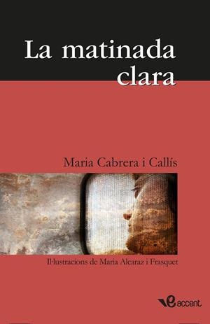 MATINADA CLARA, LA | 9788493681944 | CABREA I CALLIS, MARIA