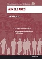 AUXILIARES, ADMINISTRACION GENERAL DEL ESTADO. ORGANIZACION | 9788498186673 | TEMA ADAMS
