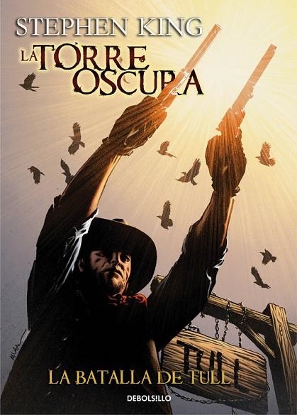 TORRE OSCURA 8 LA BATALLA DE TULL | 9788490320501 | KING, STEPHEN