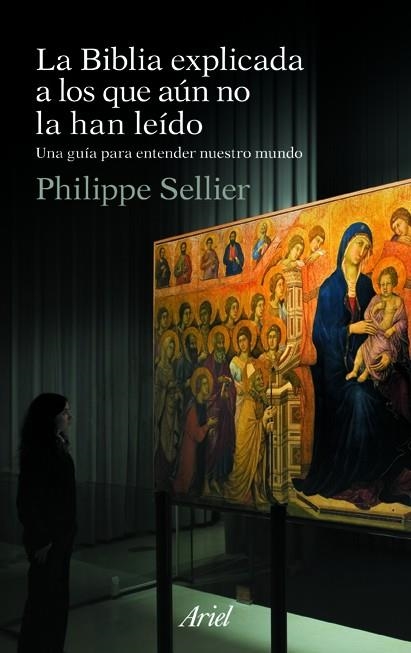 BIBLIA EXPLIACADA A LOS QUE AUN NO LA HAN LEIDO | 9788434488410 | SELLIER, PHILLIPPE