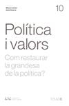 POLITICA I VALORS COM RESTAURAR LA GRANDESA POLITICA | 9788472269293 | ORTIZ, DANIEL