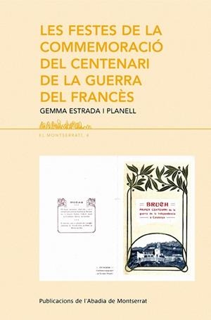 FESTES DE LA COMMEMORACIO DEL CENTENARI DE LA GUERRA DEL FRA | 9788498832051 | ESTRADA, GEMMA