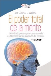 PODER TOTAL DE LA MENTE, EL | 9788441421721 | WILSON DONALD L