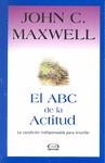 ABC DE LA ACTITUD | 9789876120845 | MAXWELL, JOHN C.