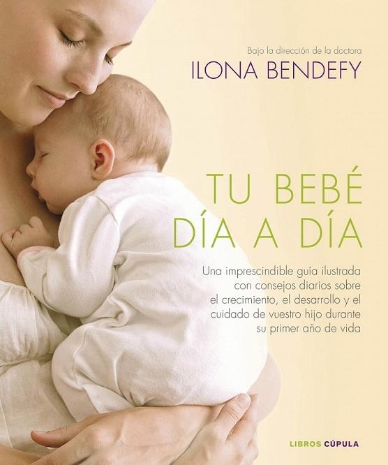 TU BEBE DIA A DIA | 9788448006853 | BENDEFY, ILONA