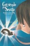 CORRIENDO POR SEVILLA | 9788493710446 | GOMEZ YEBRA, ANTONIO A.