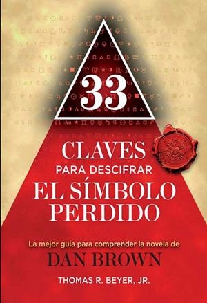 33 CLAVES INTERPRETAR EL CODIGO PERDIDO | 9788492682317 | BEYER, THOMAS R