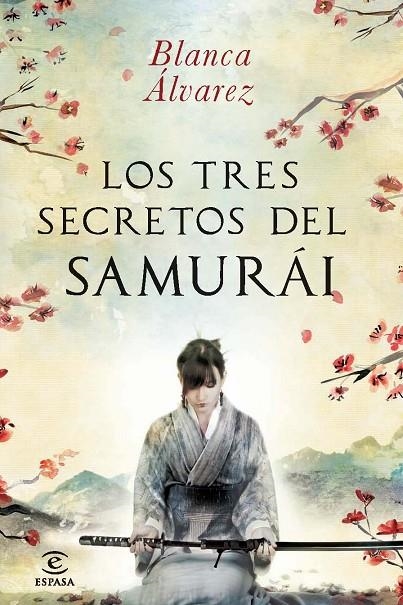 TRES SECRETOS DEL SAMURAI, LOS | 9788467013832 | ALVAREZ, BLANCA