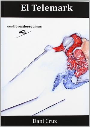 TELEMARK, EL | 9788461337354 | CRUZ RAMÓN, DANIEL