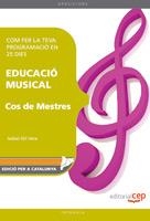 COS DE MESTRES EDUCACIÓ MUSICAL COM FER LA TEVA PROGRAMACIO | 9788499029641 | GIL VERA, ISABEL