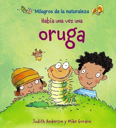 HABÍA UNA VEZ UNA ORUGA | 9788466786829 | ANDERSON, JUDITH
