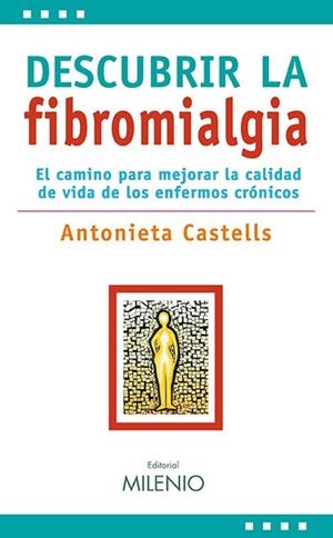 DESCUBRIR LA FIBROMIALGIA | 9788497433389 | CATELLS SERRA, ANTONIETA