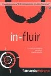 IN-FLUIR | 9788493626952 | MORENO RODRÍGUEZ, FERNANDO AUGUSTO