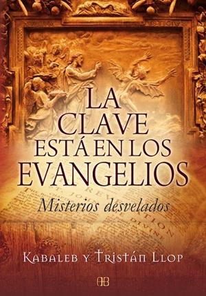 CLAVE ESTA EN LOS EVANGELIOS, LA | 9788496111790 | KABALEB  / LLOP POSTIC, TRISTÁN