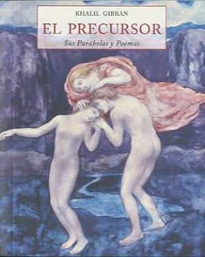PRECURSOR, EL | 9788497166683 | GIBRAN, KHALIL