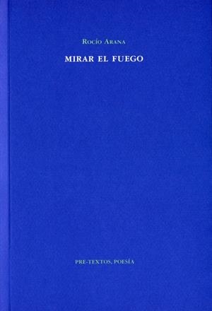 MIRAR EL FUEGO | 9788492913114 | ARANA, ROCIO