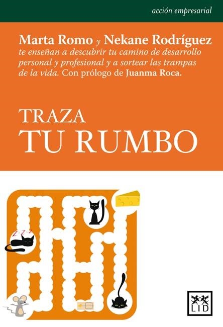 TRAZA TU RUMBO | 9788483561492 | ROMO, MARTA - RODRIGUEZ, NEKANE