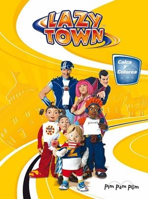 LAZY TOWN CALCA Y COLOREA | 9788434236967 | VARIOS