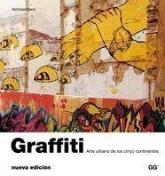 GRAFFITI ARTE URBANO DE LOS CINCO CONTINENTES | 9788425223419 | GANZ, NICHOLAS