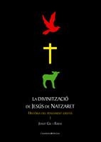 DIVINITZACIÓ DE JESÚS DE NATZARET, LA | 9788497915779 | GIL I RIBAS, JOSEP