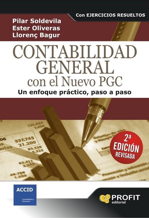 CONTABILIDAD GENERAL CON EL NUEVO PGC | 9788496998261 | SOLDEVILA, PILAR/OLIVERAS, ESTER/BAGUR, LLORENÇ