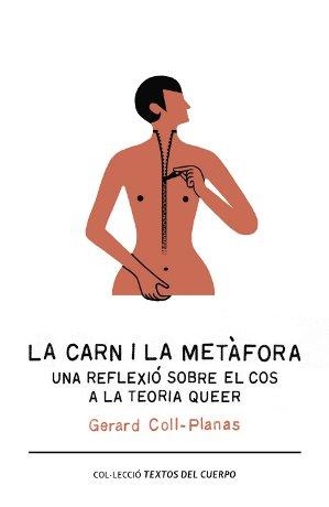CARN I LA METAFORA, LA | 9788493880293 | COLL-PLANAS, GERARD