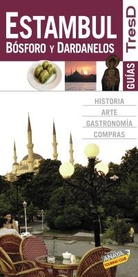ESTAMBUL, BOSFORO Y DARDANELOS TRESD | 9788499350127 | ANAYA TOURING CLUB