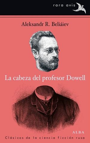 CABEZA DEL PROFESOR DOWELL, LA | 9788484288268 | BELIAIEV, ALEKSANDR R.