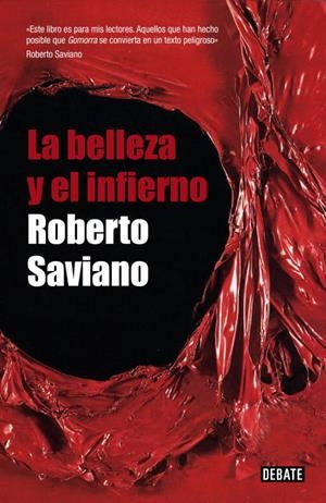 BELLEZA Y EL INFIERNO, LA | 9788483068724 | SAVIANO,ROBERTO