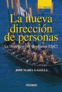 NUEVA DIRECCIÓN DE PERSONAS, LA | 9788436823578 | GASALLA DAPENA, JOSÉ MARÍA