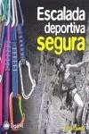 ESCALADA DEPORTIVA SEGURA | 9788498291131 | GUERRA, TOÑO