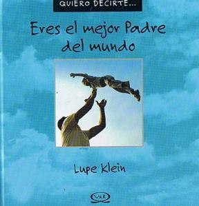ERES EL MEJOR PADRE DEL MUNDO | 9789876121620 | KLEIN, LUPE