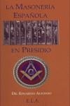 MASONERIA ESPAÑOLA EN PRESIDIO, LA | 9788499500003 | ALFONSO, EDUARDO