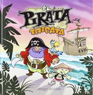 PIRATA TRIPATA CASTELLANO | 9788496891463 | DOBLAS, DIEGO