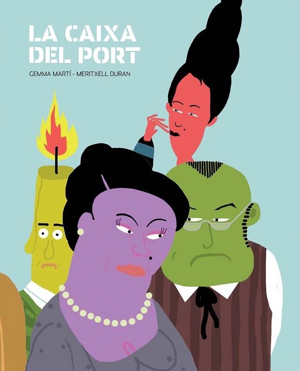 CAIXA DEL PORT, LA | 9788494053344 | MARTI, GEMMA / DURAN, MERITXELL