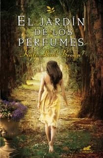 JARDIN DE LOS PERFUMES, EL | 9788415420408 | LORD BROWN, KATE