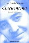 CINCUENTENA | 9788475179582 | GARCIA MONTERO, LUIS