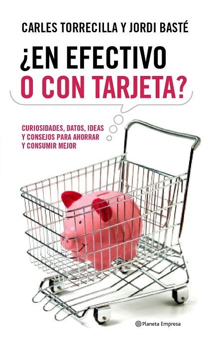 EN EFECTIVO O CON TARJETA? | 9788408090595 | TORRECILLA, CARLES Y JORDI BASTÉ