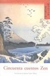CINCUENTA CUENTOS ZEN | 9788497166713 | A.A.V.V.